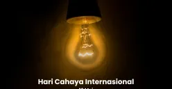 Hari Cahaya Internasional Diperingati Tiap 16 Mei, Berikut Sejarah dan Tema 2025 (Sumber: Canva/Edited Muhammad Ibrahim)