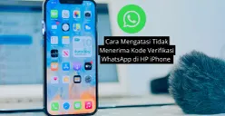 Cara mengatasi tidak bisa menerima kode verifikasi WhatsApp di HP iPhone. (Canva)