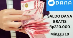 Cairkan saldo DANA gratis Rp220.000 ke dompet elektronik Anda Minggu 18 Mei 2025. (Sumber: Poskota/Gabriel Omar Batistuta)