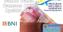 Saldo dana bansos PKH untuk anak sekolah berhasil cair Rp500.000 melalui rekening BNI untuk KPM susulan. (Sumber: Poskota/Syania Nurul Lita Baikuni)