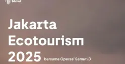 Cara Resmi Daftar Relawan Jakarta Ecotourism Festival 2025, Jangan Lewatkan Kesempatan Oktober Ini (Sumber: Instagram/@ikutanevents)