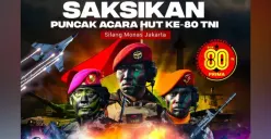Saksikan kemegahan HUT ke-80 TNI di Monas! Tonton simulasi tempur darat, laut, udara, dan atraksi spektakuler 156 pesawat TNI AU. (Sumber: Instagram@puspentni)