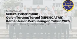 Kemenhub resmi merilis hasil akhir SIPENCATAR 2025 Pola Pembibitan. Simak daftar nama lulus, jadwal daftar ulang, dan link unduh PDF hasil seleksi. (Sumber: Dok/BKPSDM Mojokerto)