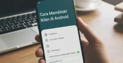 Cara menghilangkan iklan mengganggu di HP Android. (Sumber: Istimewa)