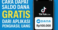 Klaim saldo DANA gratis langsung cair dari aplikasi penghasil uang TikTok Lite (Sumber: AI)