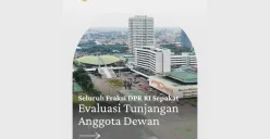 Sikap Partai Politik Soal Tunjngan DPR Setelah Demo Ricuh di Berbagai Wilayah Indonesia (Sumber: Instagram/dpr_ri)