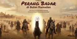 Kemenangan Perang Badar di bulan Ramadhan menjadi simbol kekuatan iman umat Islam walaupun dalam kondisi lapar dan haus. (Sumber: Instagram/@gemainsaniofficial)