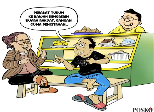Ilustrasi obrolan sahabat di warteg yang menyoroti pentingnya pejabat turun langsung ke lapangan mendengar suara rakyat, bukan sekadar pencitraan. (Sumber: Poskota/Arif Setiadi)
