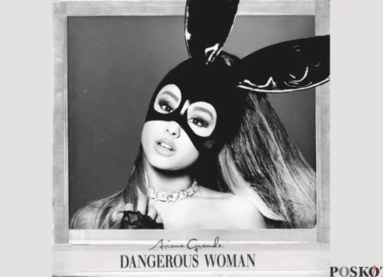 Lirik Lagu Dangerous Woman yang Dinyanyikan Ariana Grande (Sumber: Spotify/Dangerous Woman)