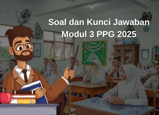 Ilustrasi modul pembelajaran 3 PPG 2025. (Sumber: Istimewa)
