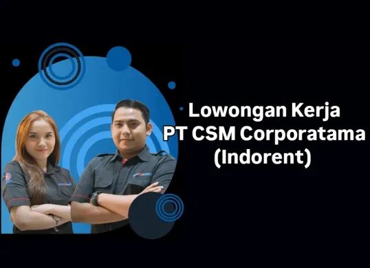 Lowongan kerja Indorent. (Sumber: Indorent)