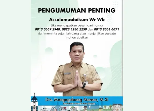 Pengumuman resmi Pemerintah Kota Depok terkait pencatutan nomor pribadi Sekda Depok, Drs. Mangnguluang Mansur, M.Si. Warga diminta mengabaikan pesan dari nomor yang digunakan untuk meminta uang atau menjanjikan sesuatu. (Sumber: Pemkot Depok)