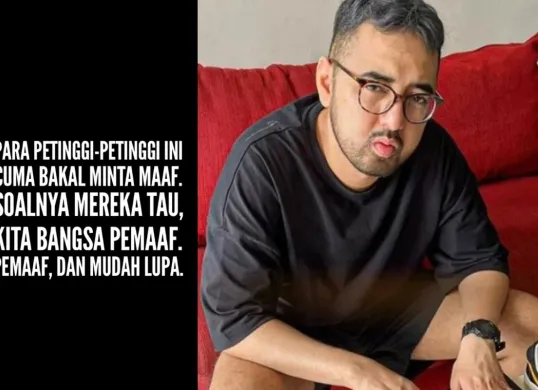 Mereka tahu kita itu rakyat pelupa sama kasus-kasus mereka. Lebih tepatnya bukan lupa sih -Kemal Palevi- (Sumber: Instagram/@kemalpalevi)