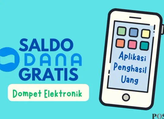 Saldo DANA gratis dari aplikasi penghasil uang. (Sumber: Poskota/Neni Nuraeni/Canva)