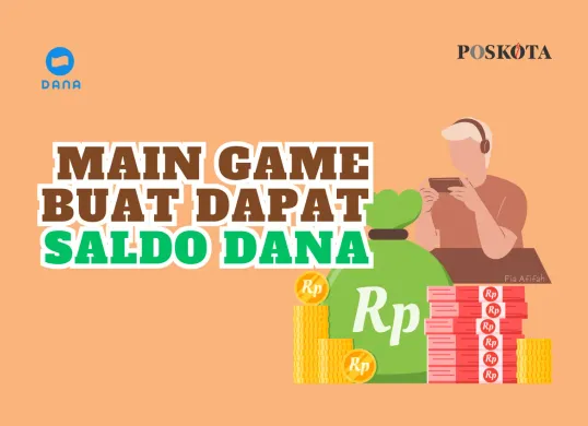 Kapan lagi memainkan game penghasil saldo DANA yang bisa menjadi penghasilan tambahan ini? (Sumber: Poskota/Fia Afifah)