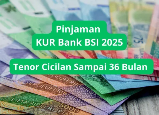 KUR Bank BSI tenor cicilan maksimal 36 bulan bagi para pemilik UMKM dengan maksimal plafon Rp10 juta. (Canva)