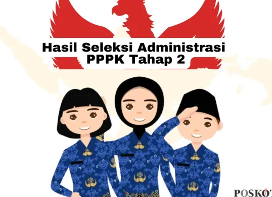 Hasil seleksi administrasi PPPK Tahap 2. (Sumber: Poskota/Arip Apandi)