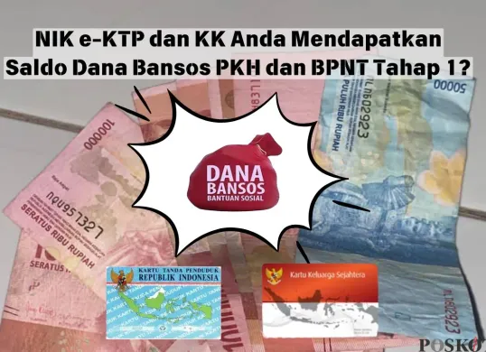 Berikut cara cek NIK e-KTP dan KK Anda mendapatkan saldo dana bansos PKH atau BPNT tahap 1 atau tidak? (Sumber: Poskota/Insan Sujadi)