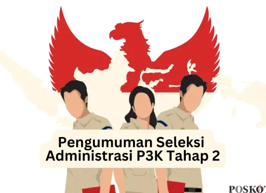 Pengumuman seleksi administrasi PPPK Tahap 2. (Sumber: Poskota/Arip Apandi)