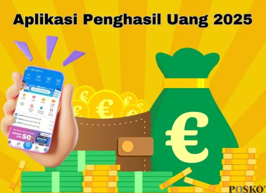 Aplikasi penghasil uang terbaru 2025. (Sumber: Poskota/Arip Apandi)