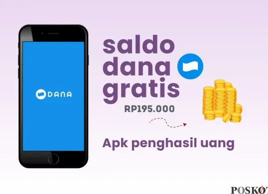 Aplikasi penghasil saldo DANA gratis Rp195.000 langsung cair ke dompet digital. (Sumber: Poskota/Della Amelia)