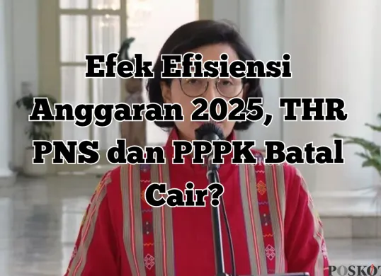 Menteri Keuangan Sri Mulyani akhirnya angkat bicara mengenai THR PNS dan PPPK 2025 (Sumber: Poskota/Yusuf Sidiq)