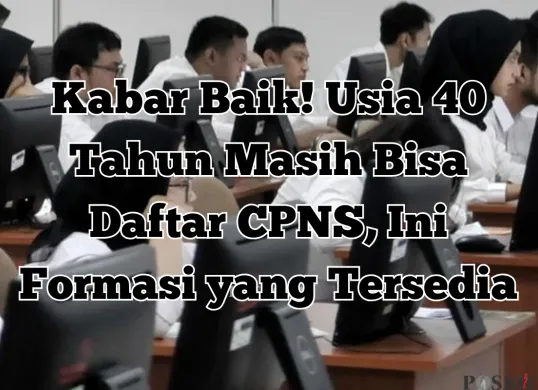 Peluang menjadi PNS tetap terbuka! Ketahui batas usia dan formasi CPNS yang bisa dilamar hingga usia 40 tahun. (Sumber: Poskota/Yusuf Sidiq)