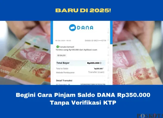 Pinjam saldo DANA kini semakin mudah! Pelajari cara mendapatkan saldo e-wallet dengan cepat dan aman. (Sumber: Poskota/Yusuf Sidiq)