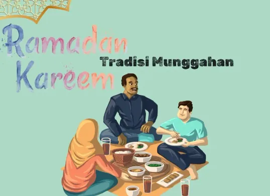 Makna tradisi munggahan menjelang bulan puasa Ramadhan. (Canva)