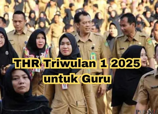 Info terbaru terkait jadwal pencairan THR untuk guru. (Sumber: Poskota/Arip Apandi)