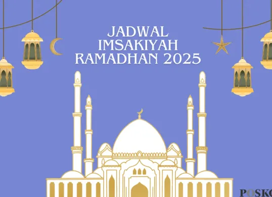  Jadwal imsakiyah Ramadhan 2025 Jakarta. (Sumber: Poskota/Mutia Dheza Cantika)