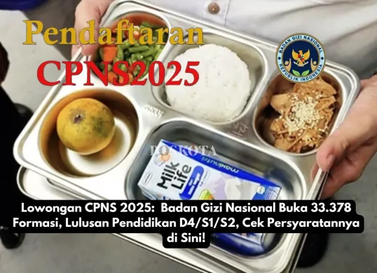 Badan Gizi Nasional resmi membuka 33.378 formasi CPNS tahun 2025 untuk meningkatkan kualitas gizi masyarakat Indonesia. (Sumber: Poskota/Yusuf Sidiq)