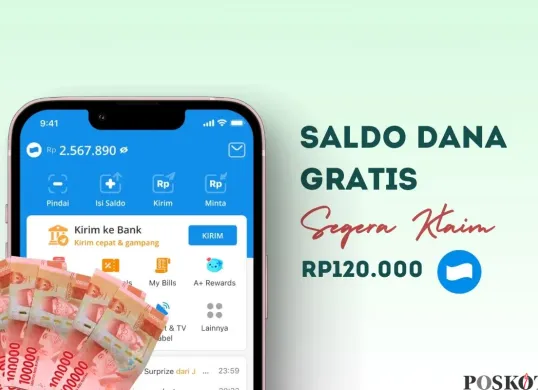 Klaim saldo DANA gratis Rp120.000 ke dompet elektronik. (Sumber: Poskota/Della Amelia)