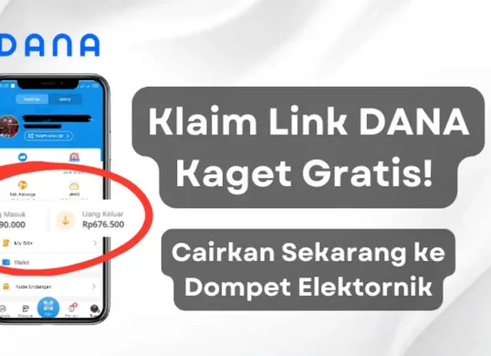 Klaim sekarang! Saldo DANA gratis dari link DANA kaget hari ini. (Sumber: Poskota/Aldi Harlanda Irawan)