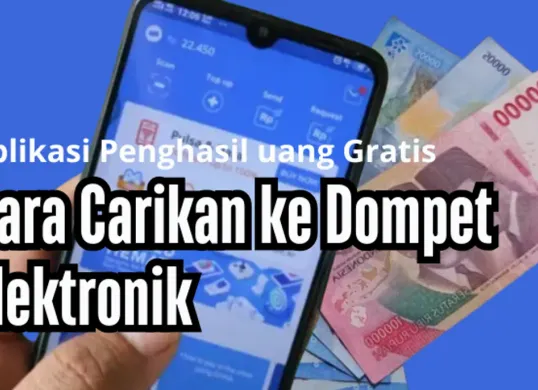 Uang gratis dari aplikasi bisa dicairkan ke dompet elektronik