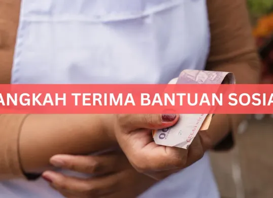 Langkah-langkah terima bantuan sosial. (Sumber: Poskota/Legenda Kinanty Putri)