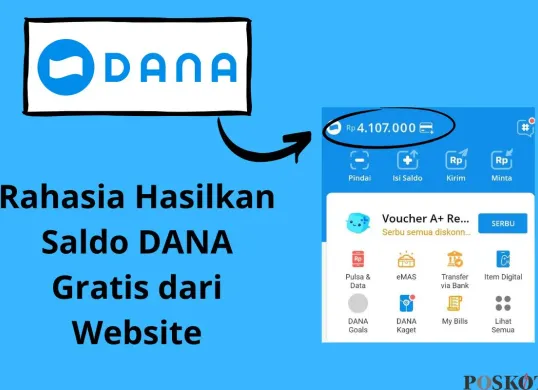  Rahasia hasilkan saldo DANA gratis dari website (Sumber: Poskota/Insan Sujadi)