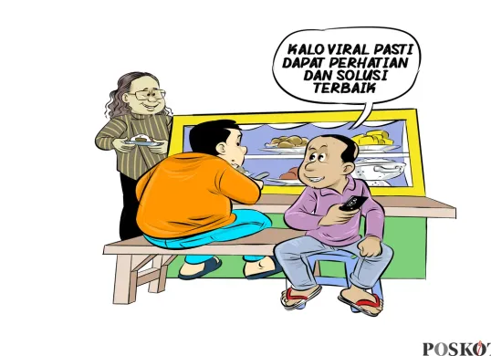 Dua pria ngobrol di warteg sambil membahas isu yang viral di media sosial. Salah satunya menyimpulkan, "Kalo viral pasti dapat perhatian dan solusi terbaik." (Sumber: Poskota/Arif Setiadi)