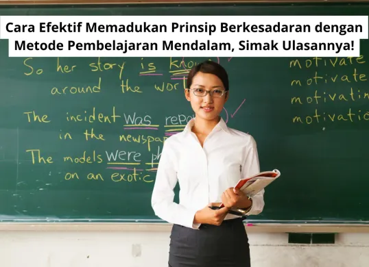 Meningkatkan Kualitas Belajar: Inilah Penerapan Prinsip Berkesadaran dalam Pendekatan Pembelajaran Mendalam (Sumber: Poskota/Yusuf Sidiq)