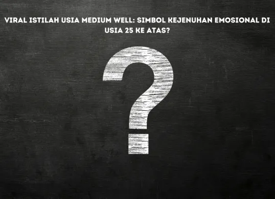 Usia Medium Well" Viral di Media Sosial: Bukan Sekadar Lelucon, Ini Makna dan Perspektif Emosional di Baliknya