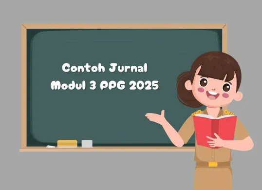 Berikut ini contoh jurnal pembelajaran Modul 3 PPG 2025. (Sumber: Istimewa)