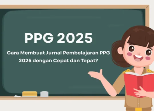 Cara mudah membuat jurnal PPG 2025, ikuti 5 langkah praktis ini! Semua dijelaskan step by step. (Sumber: Poskota/Aldi Harlanda Irawan)
