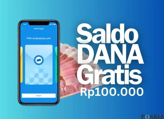 Klaim saldo DANA gratis Rp100 ribu dari aplikasi penghasil uang terpercaya 2025. (Sumber: Poskota/Febrian Hafizh Muchtamar)