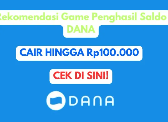 Rekomendasi game penghasil saldo DANA, dapatkan uang gratis hingga Rp100.000 bisa cair langsung ke rekening. Cek daftarnya di sini! (Sumber: Poskota/Herdyan Anugrah Triguna)