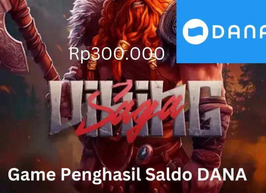 Mainkan game Viking Saga untuk hasilkan saldo DANA Rp300.000 masuk dompet elektronik. (Sumber: Poskota/Gabriel Omar Batistuta)