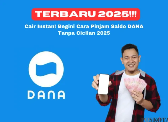 Pinjam saldo Dana, solusi cepat dan praktis untuk kebutuhan darurat. Unduh sekarang dan nikmati kemudahannya! (Sumber: Poskota/Yusuf Sidiq)