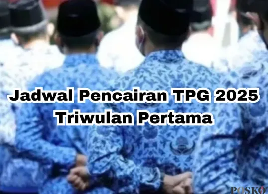 Informasi terbaru terkait pencairan TPG 2025. (Sumber: Poskota/Arip Apandi)