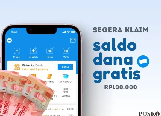 Buruan klaim uang gratis Rp100.000 dari DANA Kaget. (Sumber: Poskota/Della Amelia)