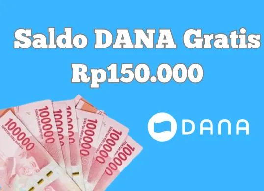 Buruan klaim saldo DANA Rp150.000 gratis masuk dompet elektronik. (Sumber: Poskota/Syania Nurul Lita Baikuni)