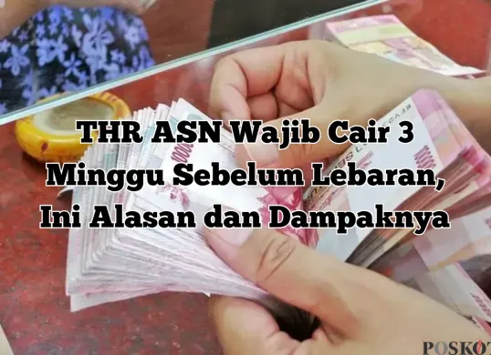 HR ASN cair 3 minggu sebelum Lebaran, sementara pegawai swasta 1 minggu sebelumnya (Sumber: Poskota/Yusuf Sidiq)